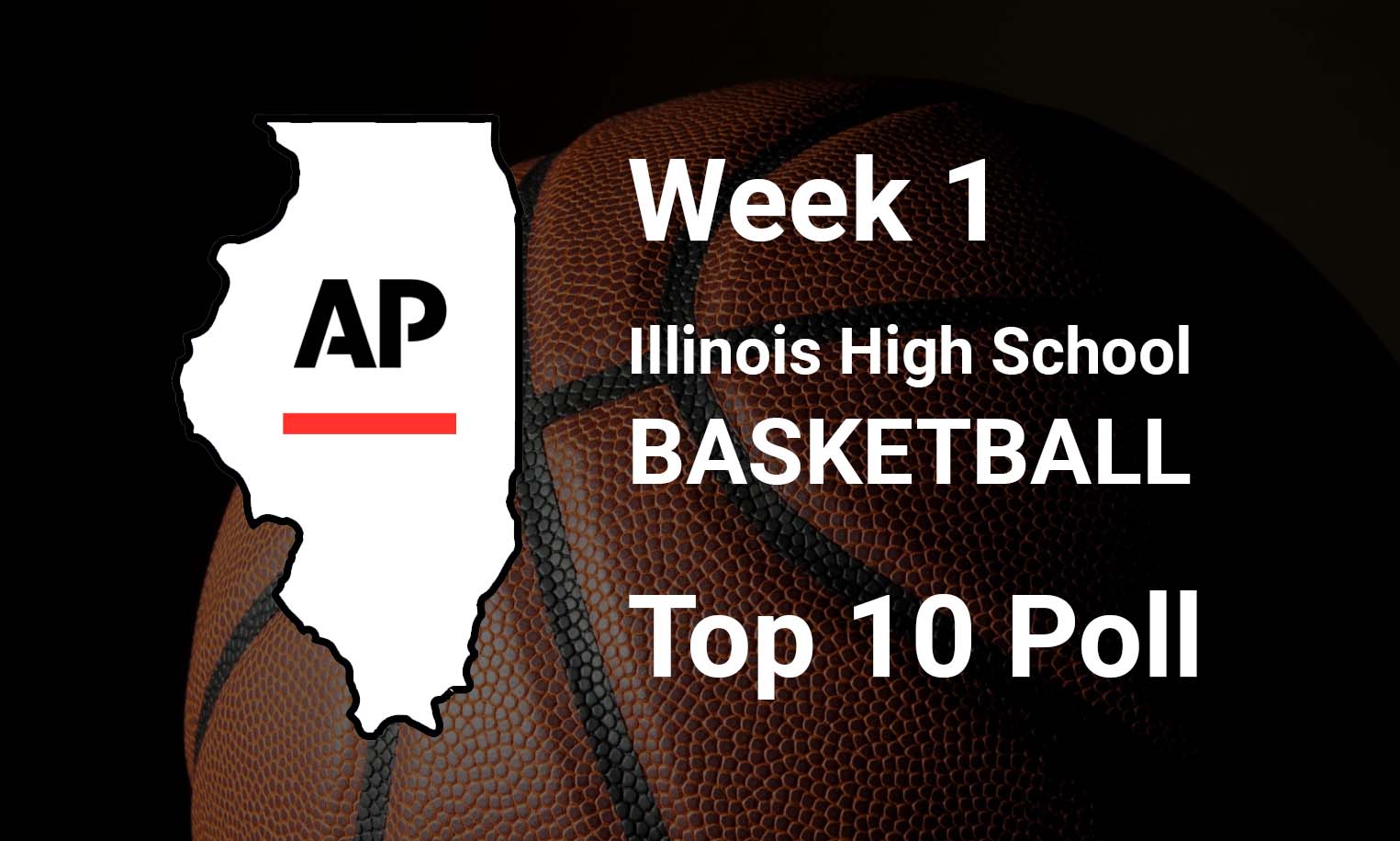 '21'22 Week 1 Illinois High School Basketball Top 10 Poll