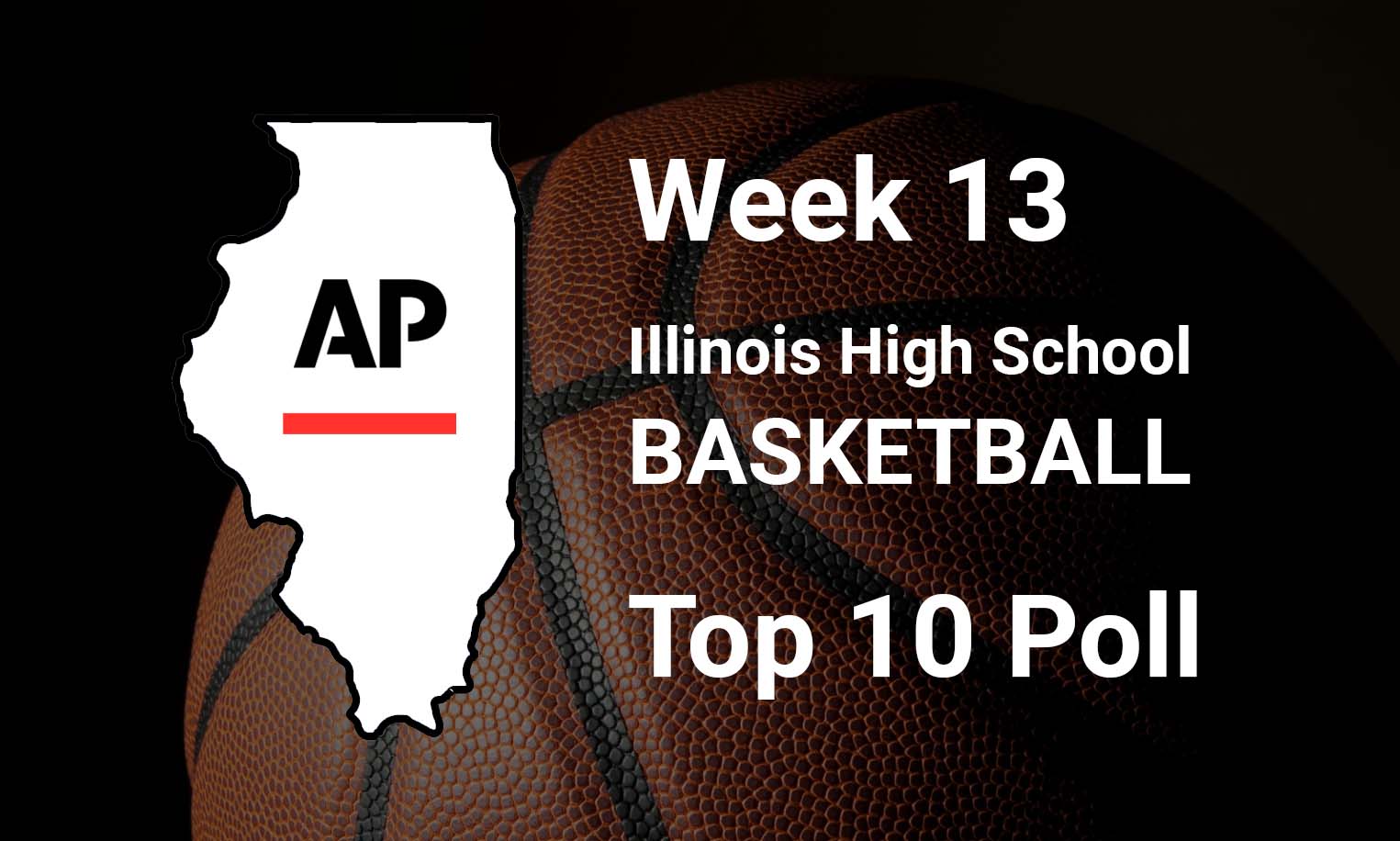 '21'22 Week 13 Illinois High School Basketball Top 10 Poll