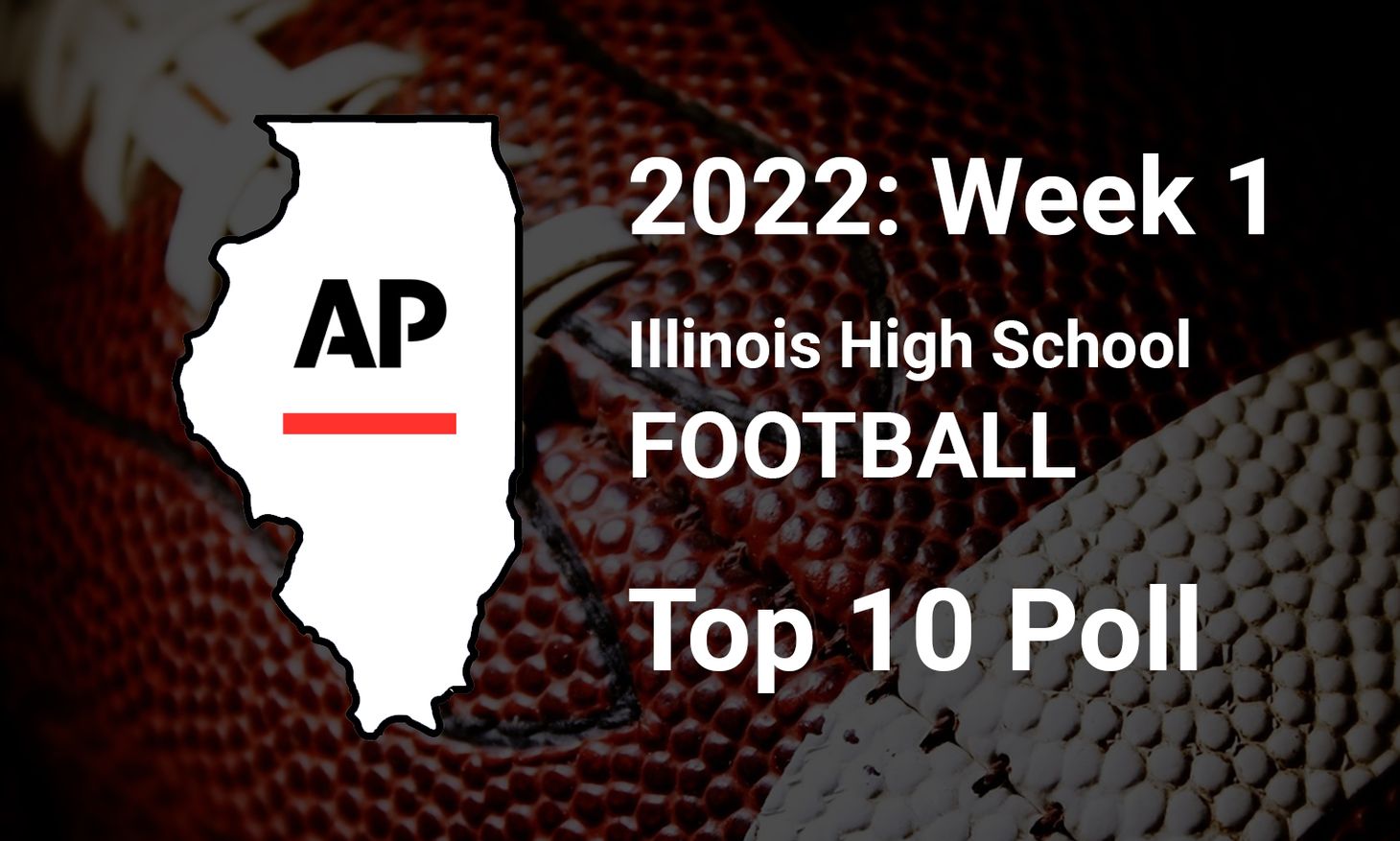 Week 1: 2022 Illinois High School Football Top 10 Poll