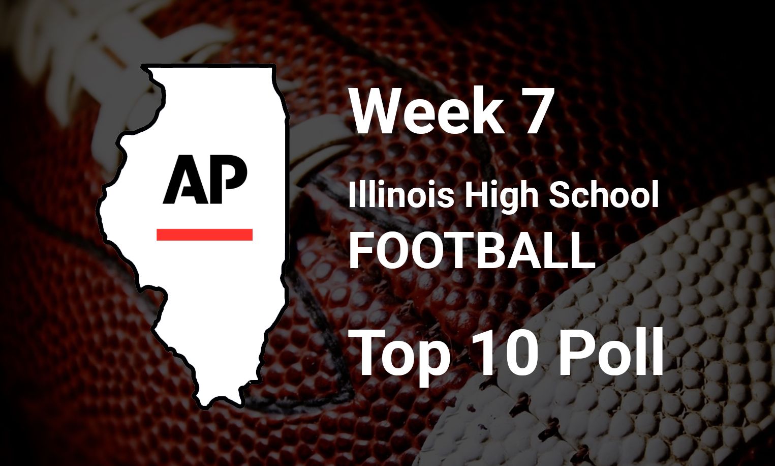 '22 Illinois High School Football Top 10 Poll Week 7